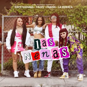 Natti Natasha Ft. Cazzu, Farina, La Duraca – Las Nenas